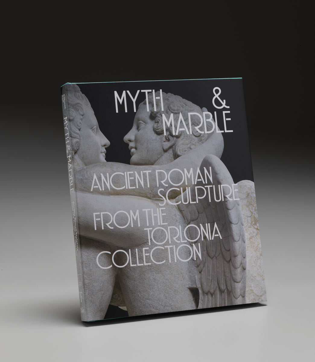 Myth and Marble Ancient Roman Sculpture from the Torlonia Collection