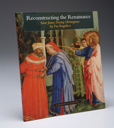 Reconstructing the Renaissance: Saint James Freeing Hermogenes by Fra Angelico